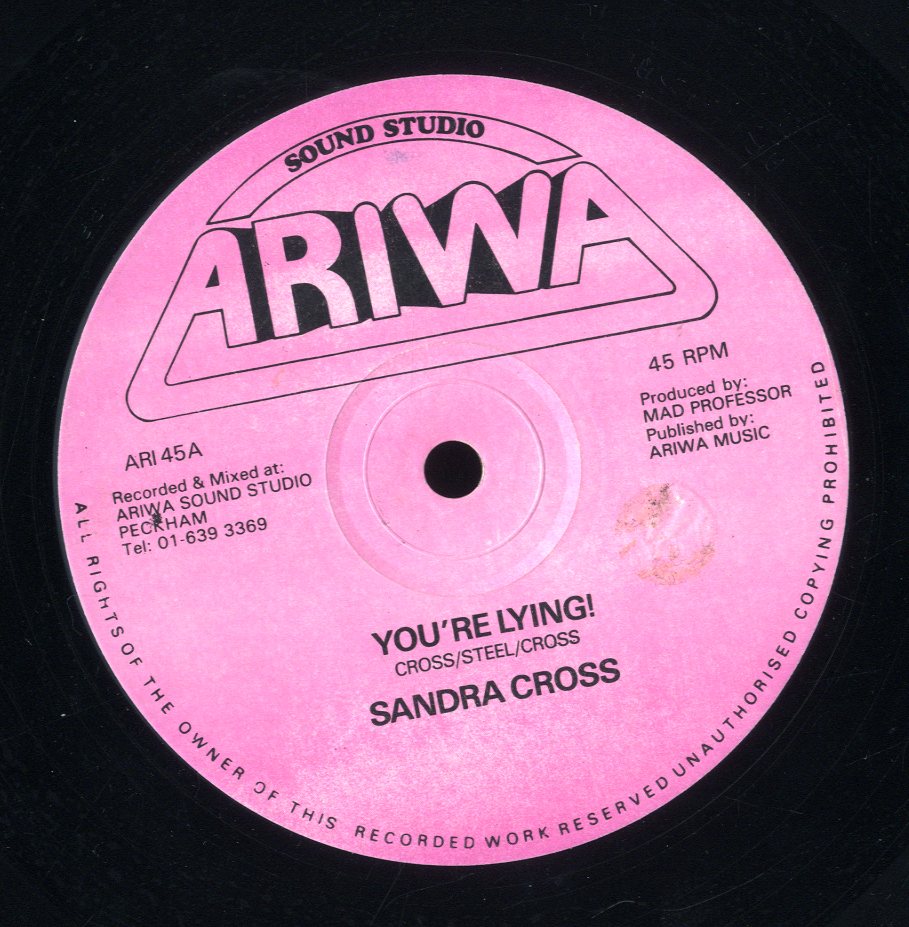 SANDRA CROSS / MAD PROFESSOR [You're Lying / Banana Republic]