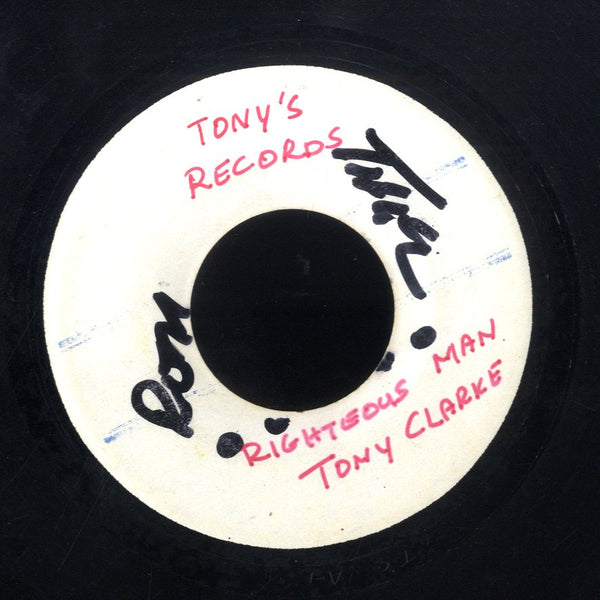 TONY CLARKE [Righteous Man]