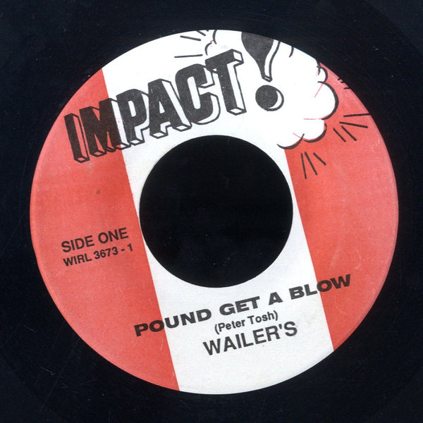 PETER TOSH & WAILERS [Burial / Pound Get A Blow ]