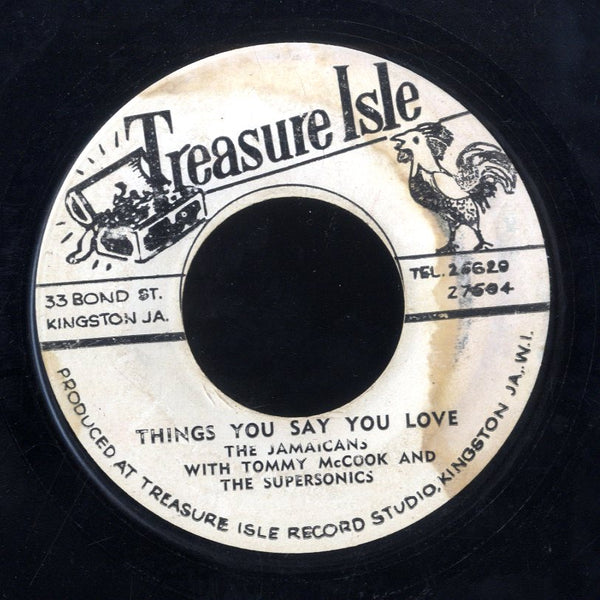 THE JAMAICANS [Things You Say You Love / I've Got A Pain]