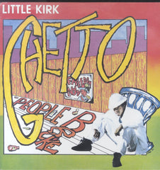 LITTLE KIRK [Ghetto People Broke]