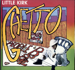 LITTLE KIRK [Ghetto People Broke]