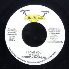 DERRICK MORGAN [I Love You / One Morning In May]