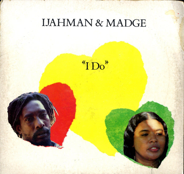 IJAHMAN & MADGE / IJAHMAN LEVI  [I Do / Ancient Lover]