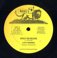 LLOYD HEMMINGS / MIKEY JARRETT / L. HEMMINGS & JERRY JOHNSON [Could You Believe / Opportunity / Our Day Will Come]