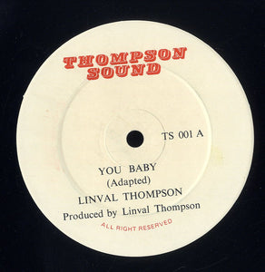 LINVAL THOMPSON [You Baby / Not At Home]