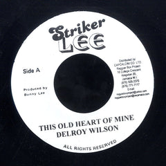 DELROY WILSON [This Old Heart Of Mine / Till I Die]