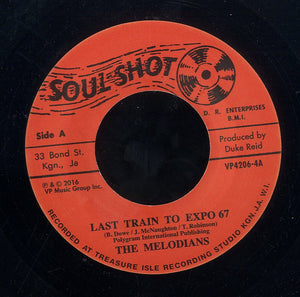 THE MELODIANS [Last Train To Expo 67 / Last Train To Ecstasy]