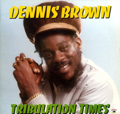 DENNIS BROWN [Tribulation Times]