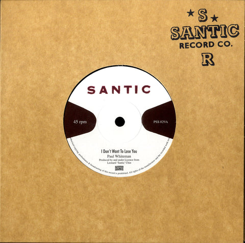 PAUL WHITEMAN / KING TUBBYS & THE SANTIC ALL STARS [I Don't Want To Lose You / Santic Meets King Tubby]