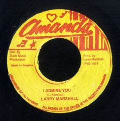 LARRY MARSHALL [I Admire You]