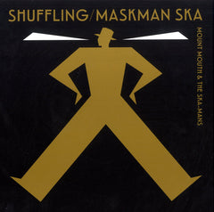 MOUNT MOUTH & THE SKA-MANS [Shuffling / Maskman Ska]
