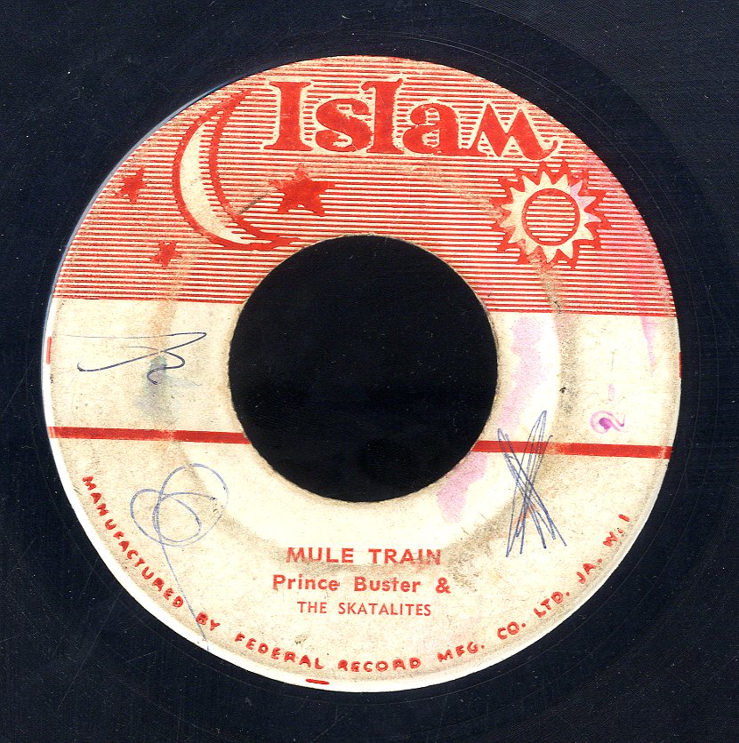 PRINCE BUSTER & THE SKATALITS / HIGGS & BUSTERS GROUP [Mule Train / Saturday Night]