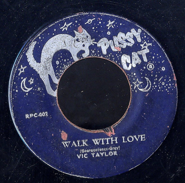 VIC TAYLOR [Yes / Walk With Love]