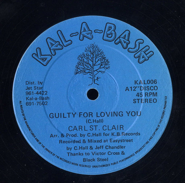 CARL ST. CLAIR [Guilty For Loving You / Just Pick Me Up]