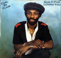 CARL ST. CLAIR [Guilty For Loving You / Just Pick Me Up]