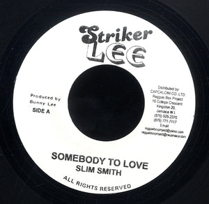 SLIM SMITH / PETER TOSH [Somebody To Love / The Crimson Pirate]