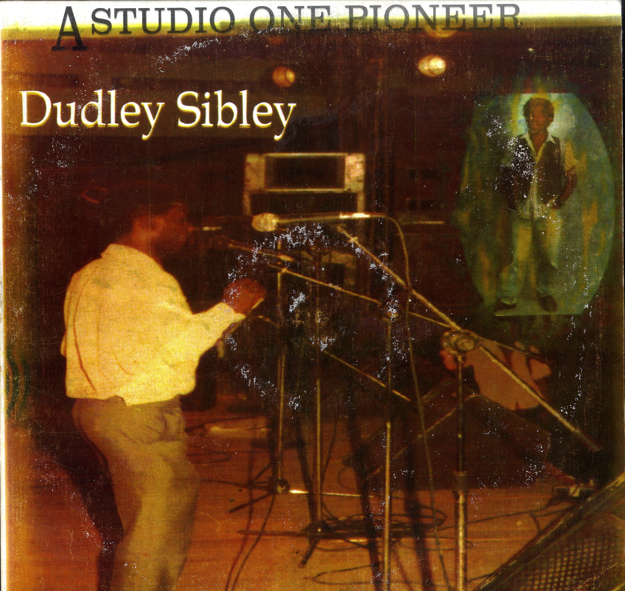 DUDLEY SIBLEY [A Studio One Pioneer]