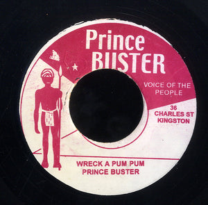 PRINCE BUSTER [Wreck A Pum Pum / Wreck A Buddy Sexy Girl]