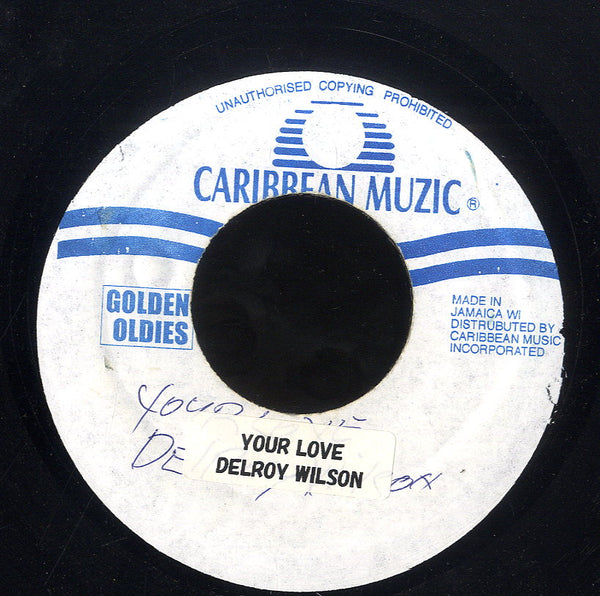 DELROY WILSON [Movie Star / Your Love Is Amazing]