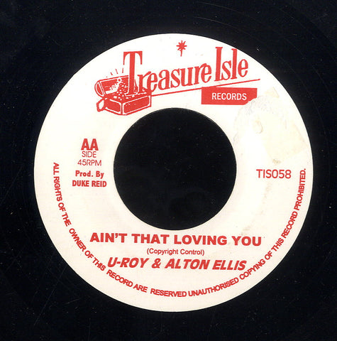 U ROY & ALTON ELLIS / HOPTON LEWIS [Ain't That Loving You / Testify]