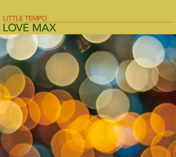 LITTLE TEMPO [Love Max]