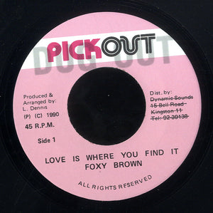 FOXY BROWN [Love Is Where You Find It]