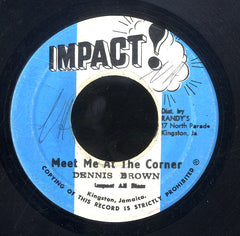 DENNIS BROWN  [Meet Me At The Corner]