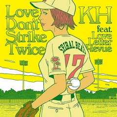 KH FEAT. LOVE LETTER REVUE / THE LASTTRAK [Love Don't Strike Twice / Dub Don't Strike Twice]