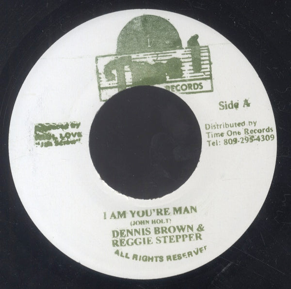 DENNIS BROWN & REGGIE STEPPER [I Am Your Man]