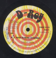 TYRONE DAVID / D- ROY BAND [Mind Blowing Decisions / Trenchtown Skank]