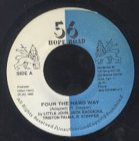 LITTLE JOHN, REGGIE STEPPER, TRISTON PALMA & JACK RADICS [Four The Hard Way]