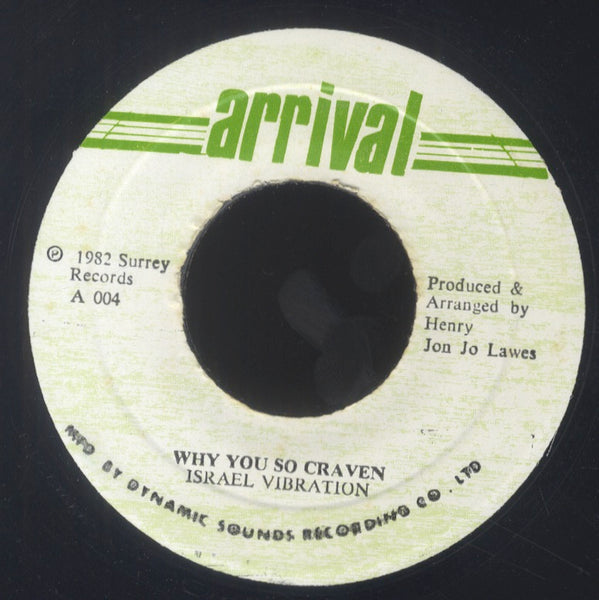 ISRAEL VIBRATION [Why You So Craven]