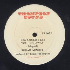 SUGAR MINOTT [How Could I Let You Get Away]