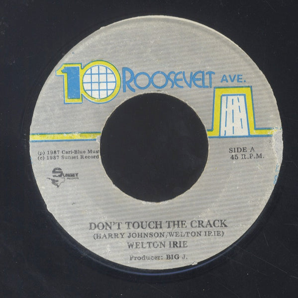 WELTON IRIE [Don't Touch The Crack]