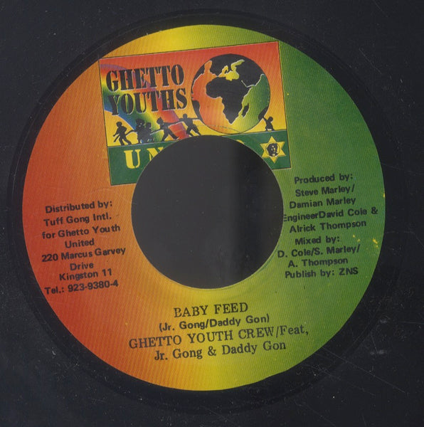 GHETTO YOUTHS CREW FEAT. JR. GONG & DADDY GON [Baby Feed]