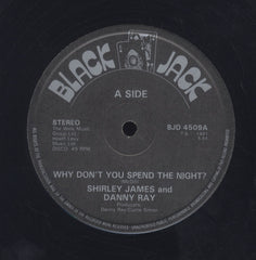 SHIRLEY JAMES & DANNY RAY [Why Don't You Spend The Night]