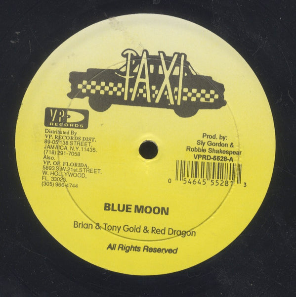 BRIAN & TONY GOLD & RED DRAGON / 54 + 46 [Blue Moon / Not My Baby]