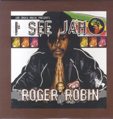 ROGER ROBIN [I See Jah]
