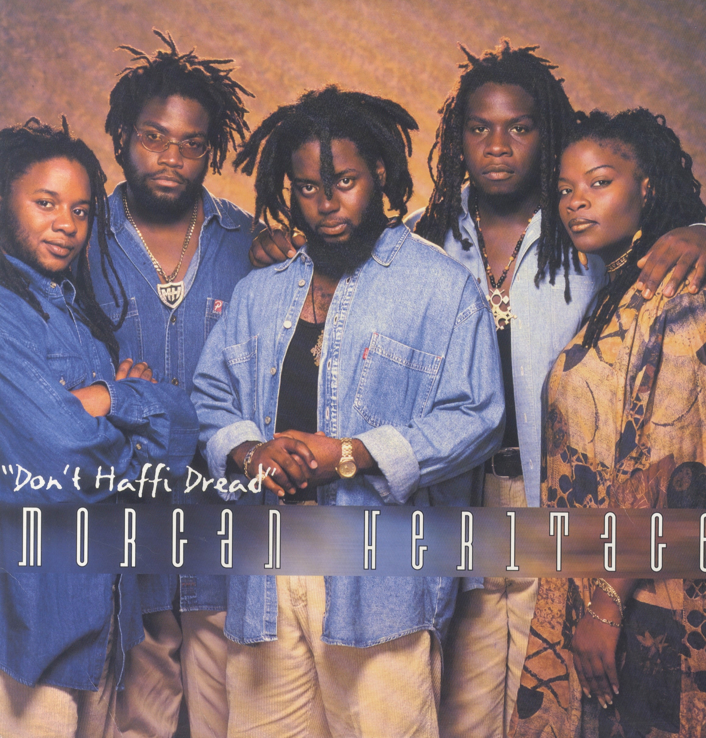 MORGAN HERITAGE [Don't Haffi Dread]