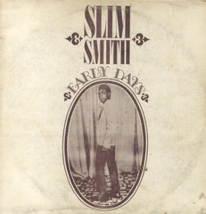 SLIM SMITH [Early Days]
