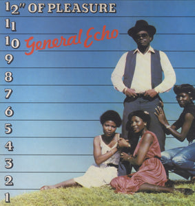 GENERAL ECHO [12 Of Pleasure]
