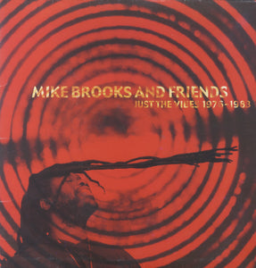 MIKE BROOKS AND FRIENDS [Just The Vibes 1976-83]