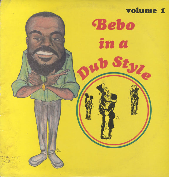 BEBO IN A DUB STYLE [Bebo In A Dub Style Vol 1]