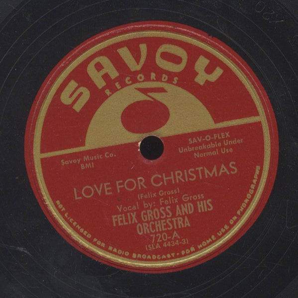 FELIX GROSS AND HIS ORCHESTRA [You Don't Love Me / Love For Christmas]