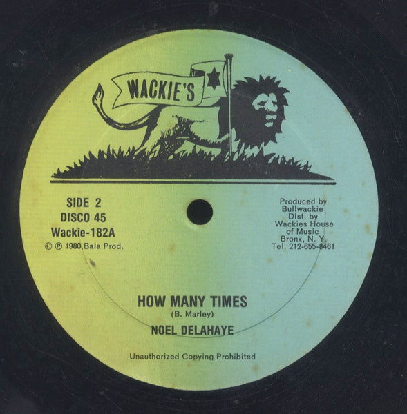 UNKNOWN ARTIST / NOEL DELAHAYE [Come Do Rocksteady (Are You Ready) / How Many Times]