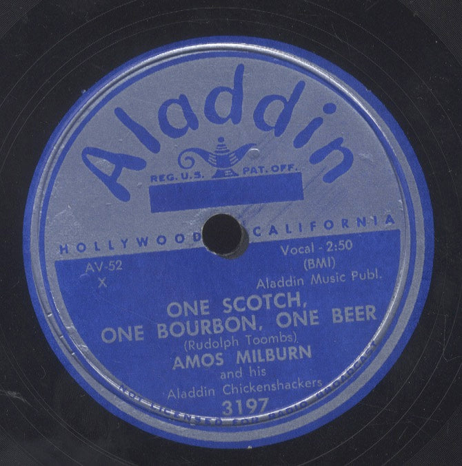 AMOS MILBURN  [One Scoth, One Burbon, One Beer / What Can I Do]