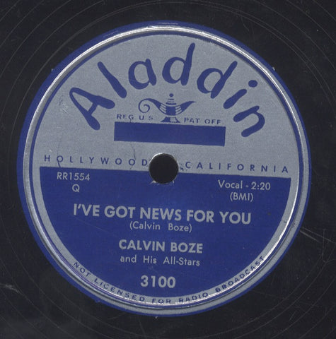 CALVIN BOZE [I've Got News For You / I Can't Stop Crying]