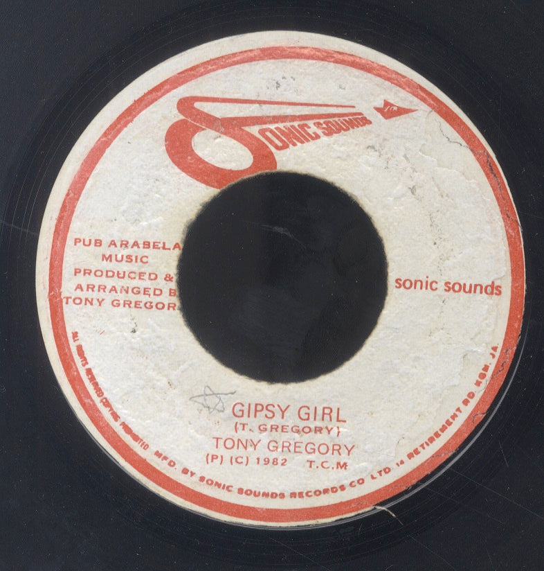 TONY GREGORY [Gipsy Girl / I Need You Now]