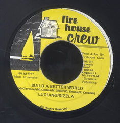 LUCIANO & SIZZLA [Build A Better World]